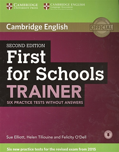 First for Schools Trainer Six Practice Tests without Answers