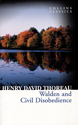 Walden and Civil Disobedience / Уолден и гражданское неповиновение