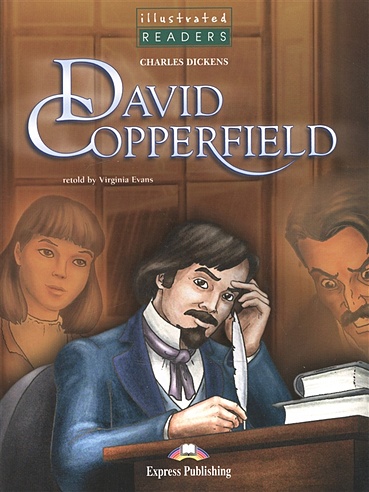 David Copperfield. Level 3. Книга для чтения