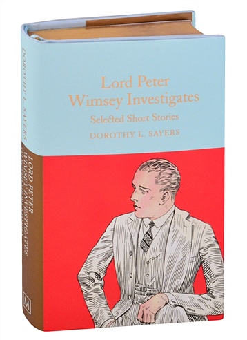 Lord Peter Wimsey Investigates: Selected Short Stories