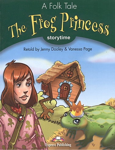 The Frog Princess. Stage 3. Pupil's Book