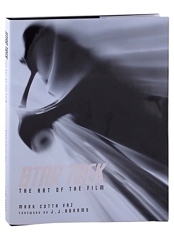 Star Trek. The Art of the Film
