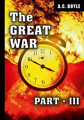The Great War. Part 3 = Первая мировая война. Часть 3