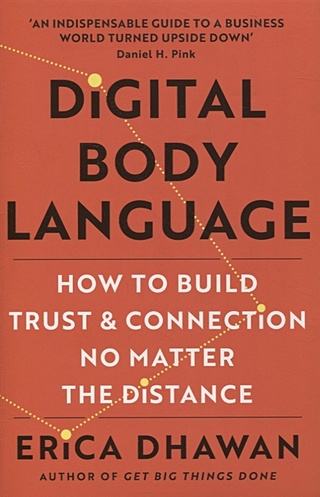 Digital body language: How to built trust and connection no matter the distance