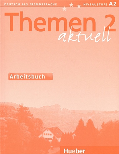 Themen Aktuell 2. Arbeitsbuch (книга на немецком языке)