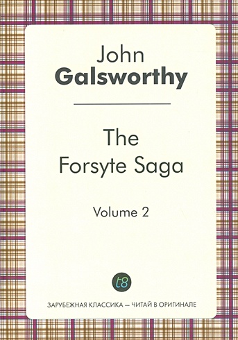 The Forsyte Saga. Volume 2