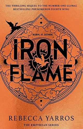 Iron flame The fiery sequel to the Fourth Wing