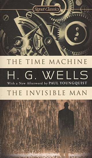 The Time Machine. The Invisible Man