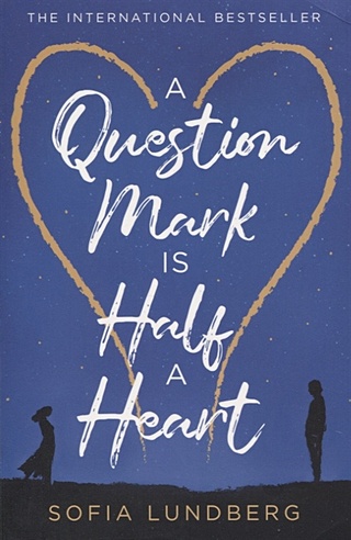 A Question Mark is Half a Heart