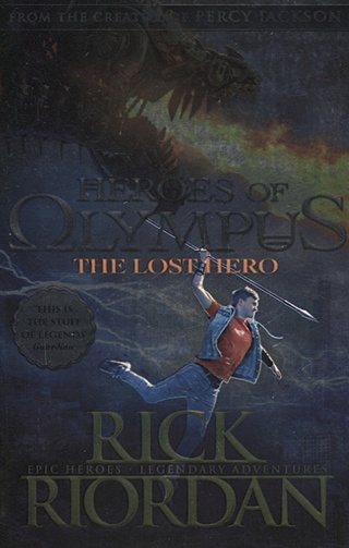 Heroes of Olympus. The Lost Hero