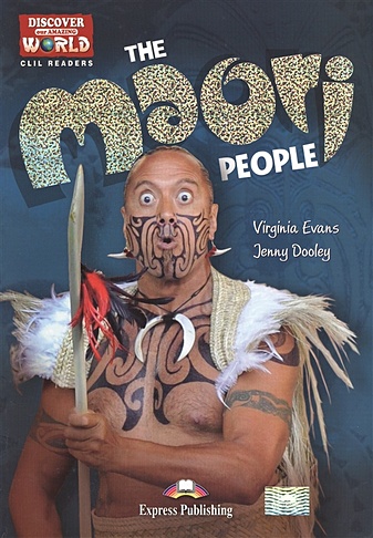 The Maori People. Level B1+/B2. Книга для чтения