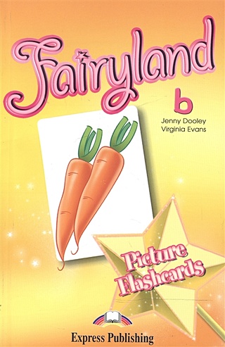 Fairyland B. Picture Flashcards (Evans V., Dooley J.). ISBN: 978-1 ...