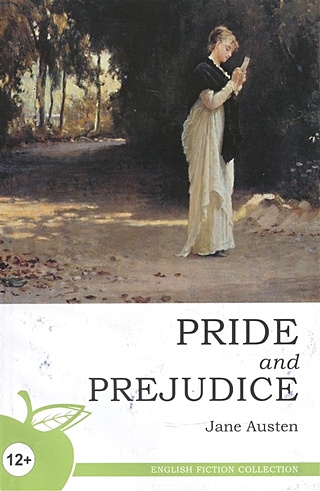 Pride and Prejudice. A Novel / Гордость и предубеждение