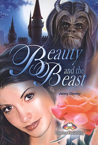 Beauty and the Beast. Книга для чтения