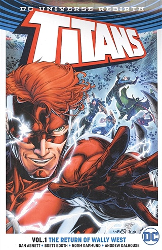 DC Universe Rebirth: Titans. Volume 1: The Return Of Wally West