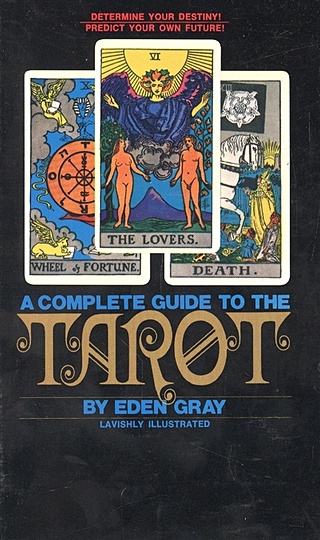 A Complete Guide to the Tarot
