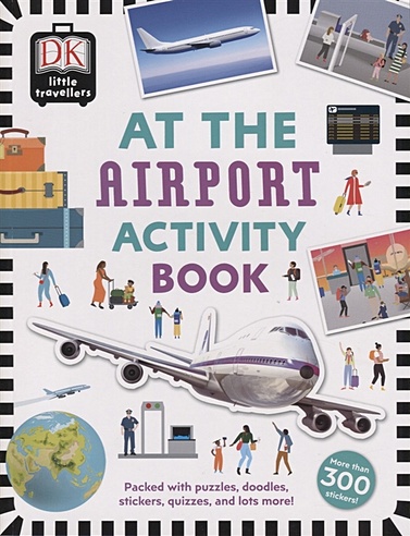 At the Airport Activity Book. More than 300 Stickers