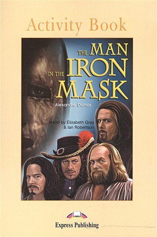 The Man in the Iron Mask. Activity Book