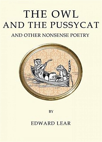 The Owl and the Pussy Cat and Other Nonsense Poetry