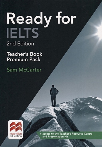 Ready for IELTS. Teaсher's Book. Premium Pack. 2nd Edition