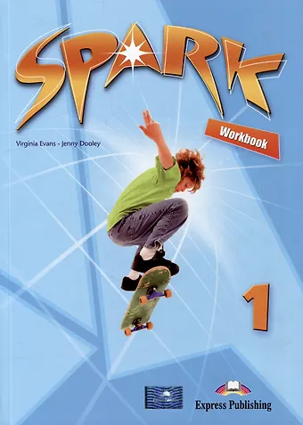 Дженни Дули, Вирджиния Эванс Spark 1. Workbook with Digibook