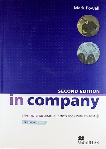 Марк Пауэлл In Company Upper Intermediate. (2nd Edition) Student Book + CD-ROM, Cef liver В2-С1