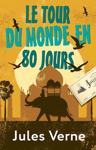 Жюль Габриэль Верн Le Tour du Monde en 80 Jours