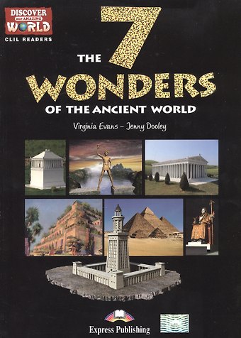 The 7 Wonders of the Ancient World. Книга для чтения