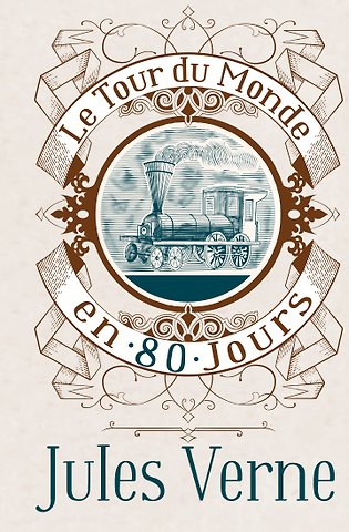 Жюль Габриэль Верн Le Tour du Monde en 80 Jours