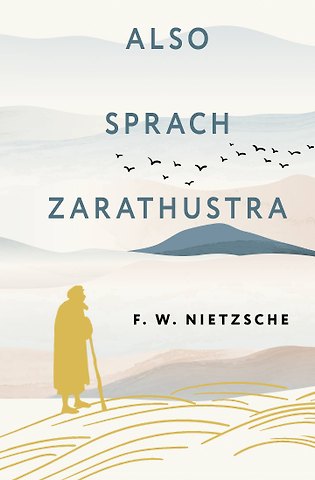Фридрих Вильгельм Ницше Also sprach Zarathustra