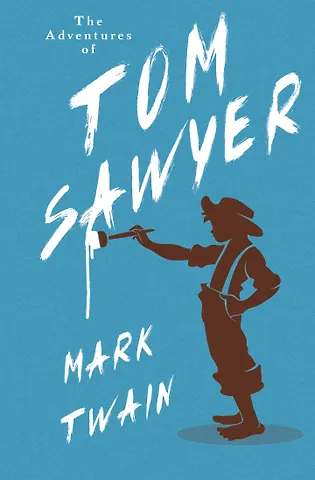 Mark Twain The Adventures of Tom Sawyer