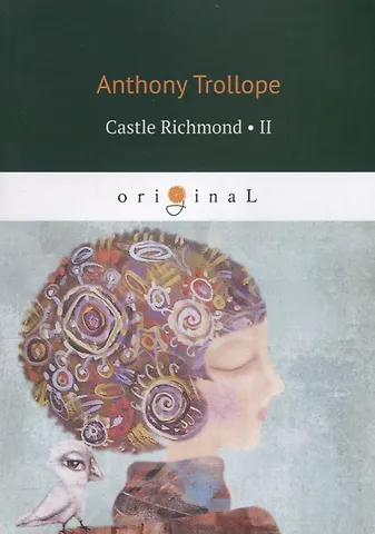 Anthony Trollope Castle Richmond 2