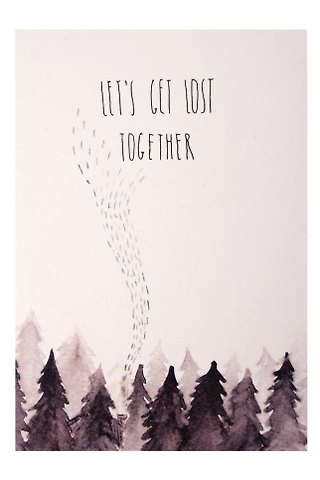 Открытка одинарная let's Gets lost together