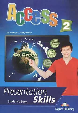 Вирджиния Эванс Access 2. Presentation Skills. Student's Book
