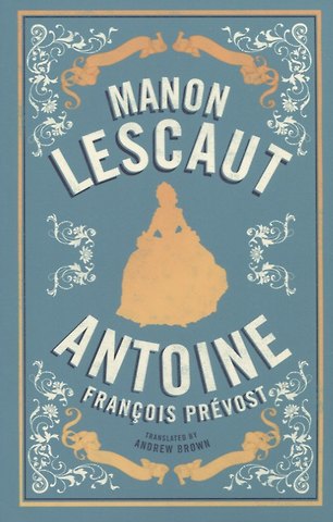 Manon Lescaut Antoine Franсois Prevost