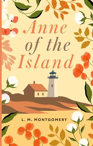 Люси Мод Монтгомери Anne of the Island = Аня с острова Принца Эдуарда