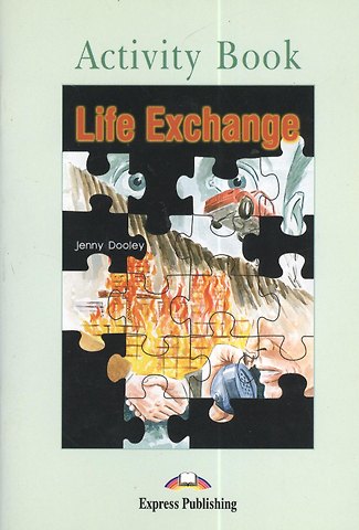 Дженни Дули Life Exchange. Activity Book. Рабочая тетрадь