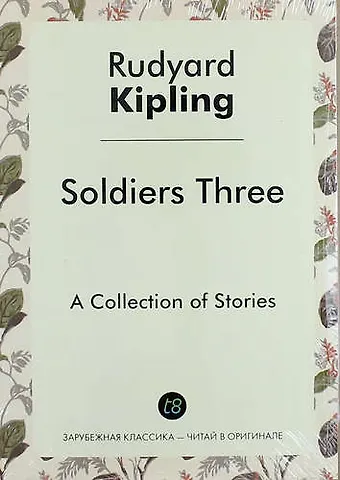 Rudyard Kipling Soldiers Three