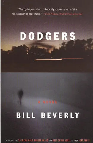 Bill Beverly Dodgers. A Novel