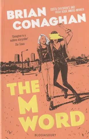 Brian Conaghan The M Word