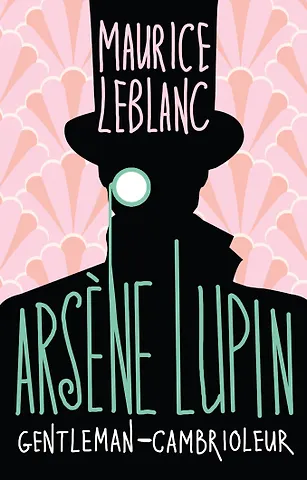 Морис Леблан Arsene Lupin gentleman cambrioleur