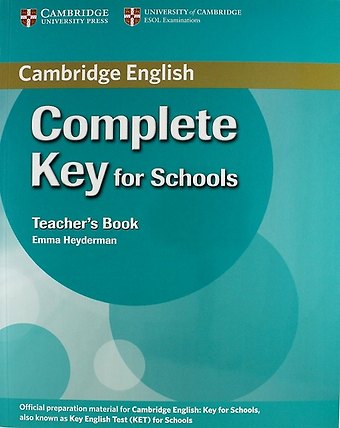 E. Heyderman Complete Key for Schools. Teacher`s Book