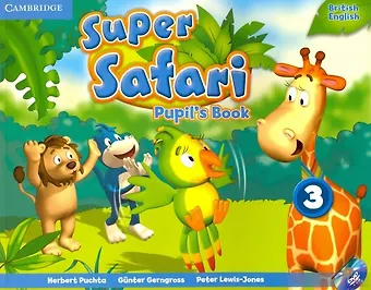 Gunter Gerngross, H. Puchta, Питер Льюис-Джонс Super Safari Level 3. Pupils Book (+DVD)