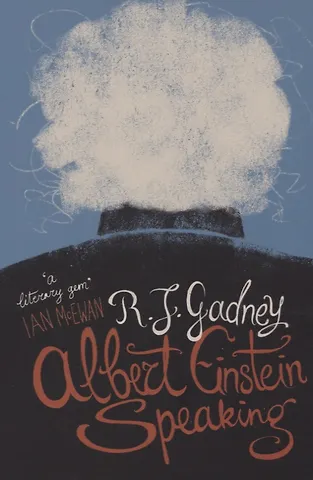 R.J. Gadney Albert Einstein Speaking