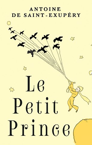 Антуан де Сент-Экзюпери Le Petit Prince