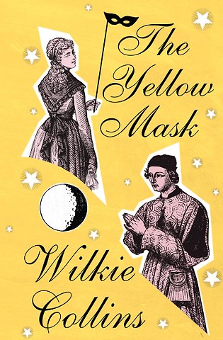 Уильям Уилки Коллинз The Yellow Mask