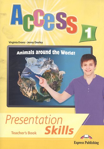 Вирджиния Эванс Access 1. Presentation Skills. Teacher's Book