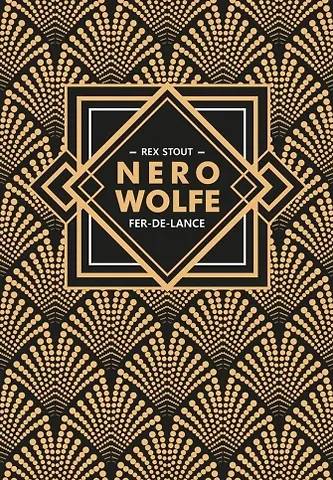 Рекс Стаут Острие копья. Ниро Вульф. Книга 1 / Fer-De-Lance. Nero Wolfe: книга для чтения на английском языке