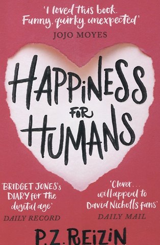 P. Z. Reizin Happiness for Humans